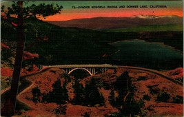 Donner Memorial Bridge and Lake California CA UNP Unused Linen Postcard E9 - £2.18 GBP