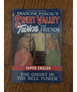The Ghost in the Bell Tower SWEET VALLEY TWINS (Francine Pascal, 1992) P... - €8,50 EUR The Ghost in the Bell Tower SWEET VALLEY TWINS (Francine Pascal, 1992) P... - €8,50 EUR