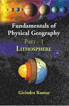 Fundamentals of Physical Geography: PART - 1 LITHOSPHERE [Hardcover] - £24.82 GBP