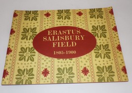 ERASTUS SALISBURY FIELD 1805 - 1900 Exhibition Book 1963 - £17.95 GBP