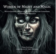 Women of Might and Magic: Witch Queens, Deities of Death and Nature Goddesses in - £25.07 GBP
