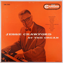 Jesse Crawford – At The Organ - Mono LP RCA Camden – CAL 263 - £5.03 GBP