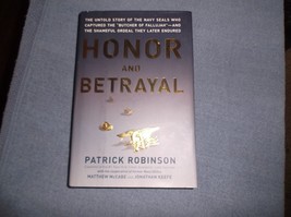 Honor and Betrayal by Patrick Robinson - £3.55 GBP