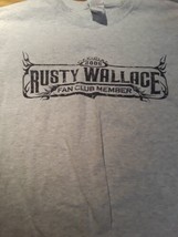 Rusty Wallace Nascar Official Fan Club Member 2005 White/Gray T-Shirt Me... - $14.24