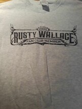 Rusty Wallace Nascar Official Fan Club Member 2005 White/Gray T-Shirt Me... - $14.24