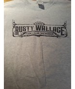 Rusty Wallace Nascar Official Fan Club Member 2005 White/Gray T-Shirt Me... - £10.70 GBP