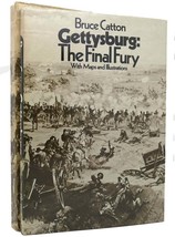 Bruce Catton Gettysburg The Final Fury With Maps And Illustrations 1st Edition 1 - £63.61 GBP