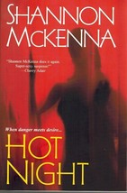 HOT NIGHT McKenna, Shannon 2006 Softcover - $11.32