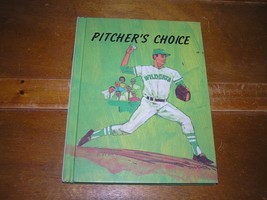 PITCHER’S CHOICE by Evelyn Lunemann illustrated by Kenneth M. Shields Benefic  - £8.14 GBP