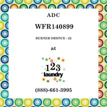 ADC-WFR140899-BURNER ORIFICE - 22 - $0.93 MXN