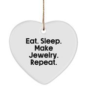 Nice Jewelry Making Heart Ornament, Eat. Sleep. Make Jewelry. Repeat., f... - £12.99 GBP