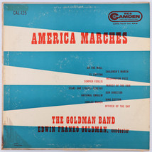 The Goldman Band – America Marches - 1955 Patriotic - Vinyl LP RCA CAL 125 EX - £10.08 GBP