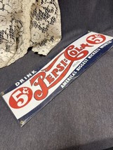 Porcelain  Pepsi Cola 5 cent  Enamel Sign Size 18&quot; x 6&quot; Inches Ande Rooney - £45.66 GBP