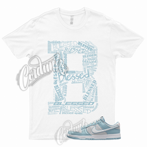 BLESSED T Shirt to Match Dunk Low Worn Blue Grey Fog Retro Fleece Light Baby UNC - £18.25 GBP+