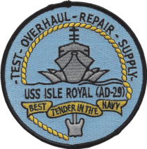 4.5&quot; NAVY USS ISLE ROYAL AD-29 EMBROIDERED PATCH - $29.99