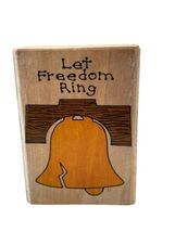 Let Freedom Ring Wood Mounted Rubber Stamp Patriotic Vintage Bell - $3.83