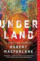 Underland: A Deep Time Journey - £6.51 GBP