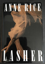 Lives of the Mayfair Witches Bk. 2 : Lasher by Anne Rice (1993, Hardcover) First - $45.00