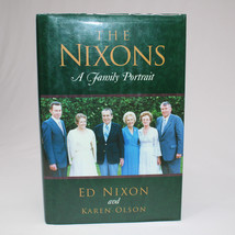 SIGNED The Nixons A Family Portrait By Edward C. Nixon And Karen Olson 2009 HCDJ - £33.53 GBP