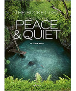 The Bucket List: Places to Find Peace and Quiet Hardcover – Illustrated - £6.44 GBP
