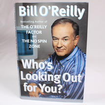 Signed Who&#39;s Looking Out For You? By Bill O&#39;reilly 1st Edition Hc Book With Dj - £23.76 GBP