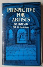 Perspective for Artists With 472 Illustrations Rex Vicat Cole 1976 Paper... - $6.92