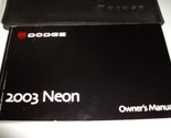 2003 Dodge Neon Owners Manual [Unknown Binding] unknown author - $50.66