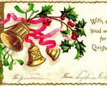 With Every Good Wish For Christmas Bells Holly Embossed UDB 1907 Postcard - $3.91