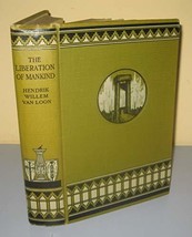 Extremely RARE-THE Liberation Of Mankind Hendrik Willem Van Loon 1937 [Hardcover - £78.34 GBP