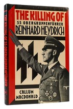 Callum Mac Donald The Killing Of Ss Obergruppenfuhrer Reinhard Heydrich 1st Amer - £58.73 GBP