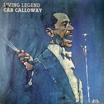 Cab Calloway - Living Legend [12&quot; Vinyl 33 rpm LP, 1981 Stack-O-Hits Records] - £8.93 GBP