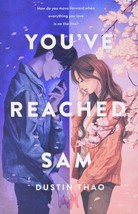 You&#39;ve Reached Sam By Dustin Thao (English, Paperback) Brand New Book - £10.60 GBP