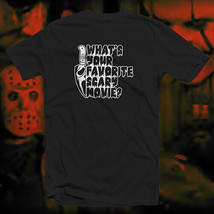 What&#39;s Your Favorite Scary Movie COTTON T-SHIRT Slasher Film Cult Horror Monster - $18.98+