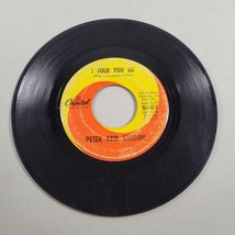 Peter and Gordon 45 RPM Vinyl Record To Know You is to Love You, I Told You So - £5.55 GBP