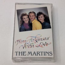 The Martins From Arkansas With Love Music Cassette Tape Southern Gospel NEW VTG - £9.73 GBP