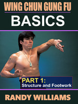 Wing Chun Gung Fu Basics #1 Structure &amp; Footwork DVD Randy Williams - $22.00