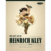 The Lost Art of Heinrich Kley, Volume 2: Paintings &amp; Sketches Heinrich Kley - £44.32 GBP