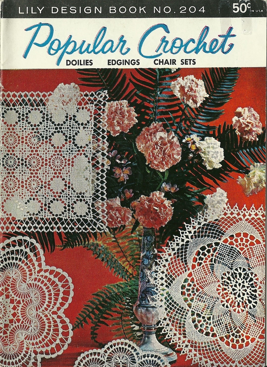 Popular Crochet Lily Design Book No. 204 1977 - $6.99