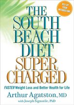 The South Beach Diet Supercharged: Faster Weight Loss and Better Health for Life - £11.00 GBP