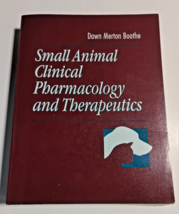 Small Animal Clinical Pharmacology and Therapeutics by Boothe Dvm Ms - £22.02 GBP