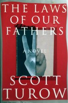 The Laws of Our Fathers: A Novel by Scott Turow / 1996 Hardcover Trade Edition - £1.77 GBP