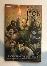 The Immortal Iron Fist, Volume 5: Escape from the Eighth City Marvel 2009 - £15.58 GBP