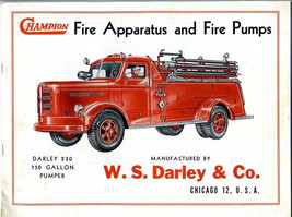 W S Darley &amp; Co. CHAMPION Fire Apparatus and Fire Pumps Catalog 1940&#39;s - $197.80