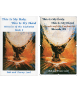 This is My Body,This is My Blood,Miracles of the Eucharist Book 1 &amp; 2 - $31.00