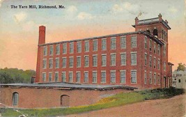 The Yarn Mill Richmond Maine 1910c postcard - $6.93