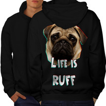 Pug Dog Face Look Sweatshirt Hoody Life Is Rough Men Hoodie Back - £16.57 GBP