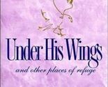Under His Wings (Renewing the Heart) - $1.66