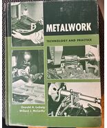 Metal Work Technology and Practice ~ Ludwig ~ 1969 5th Edition, Hardcover  - $10.86
