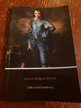 Little Lord Fauntleroy by Burnett, Frances Hodgson Book - £5.22 GBP