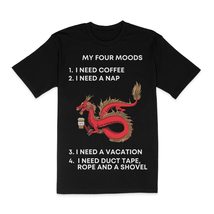 My Four Moods I Need Coffee I Need A Nap, Coffee Lover T-Shirt, Dragon T-Shirt,  - £15.31 GBP+